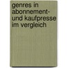 Genres In Abonnement- Und Kaufpresse Im Vergleich door Christian Bollert
