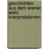 Geschichten aus dem Wiener Wald. Interpretationen