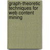 Graph-Theoretic Techniques for Web Content Mining by Horst Bunke