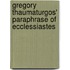 Gregory Thaumaturgos' Paraphrase of Ecclessiastes