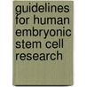 Guidelines For Human Embryonic Stem Cell Research by Subcommittee National Research Council