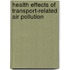 Health Effects Of Transport-Related Air Pollution