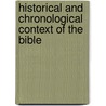 Historical And Chronological Context Of The Bible door Bruce W. Gore