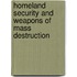 Homeland Security and Weapons of Mass Destruction