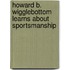 Howard B. Wigglebottom Learns About Sportsmanship