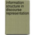 Information Structure In Discourse Representation