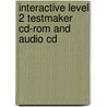 Interactive Level 2 Testmaker Cd-Rom And Audio Cd by Sarah Ackroyd