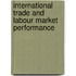 International Trade And Labour Market Performance