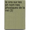 Le Ons Sur Les Ph Nom Nes Physiques De La Vie (3) door Fran ois Magendie
