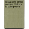 Letras para armar poemas / Letters to Build Poems door Varios Autores