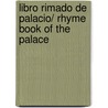 Libro rimado de Palacio/ Rhyme Book of the Palace door Pero Lopez De Ayala