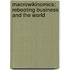 Macrowikinomics: Rebooting Business And The World
