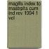Magills Index To Mastrplts Cum Ind Rev 1994 1 Vol