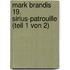 Mark Brandis 19. Sirius-Patrouille (Teil 1 Von 2)