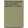 Merriam-Websters Easy Learning Spanish in a Click door Ronan Fitzsimons