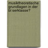 Musiktheoretische Grundlagen In Der Bl Serklasse? by Britta Kreisel