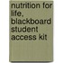 Nutrition for Life, Blackboard Student Access Kit