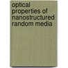 Optical Properties Of Nanostructured Random Media door Vladimir M. Shalaev