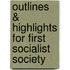 Outlines & Highlights For First Socialist Society