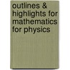 Outlines & Highlights For Mathematics For Physics door Cram101 Textbook Reviews