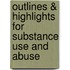 Outlines & Highlights For Substance Use And Abuse