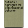 Outlines & Highlights for Organizational Behavior by Vecchio