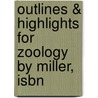 Outlines & Highlights For Zoology By Miller, Isbn by Cram101 Textbook Reviews