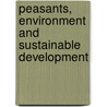Peasants, Environment and Sustainable Development by J.B. Ambekar
