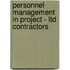 Personnel Management In Project - Ltd Contractors