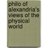 Philo of Alexandria's Views of the Physical World