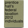 Prentice Hall's Federal Taxation 2012 Individuals door Thomas R. Pope