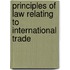 Principles of Law Relating to International Trade