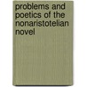 Problems And Poetics Of The Nonaristotelian Novel door Leonard Orr