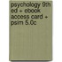Psychology 9th Ed + Ebook Access Card + Psim 5.0c