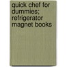 Quick Chef for Dummies; Refrigerator Magnet Books door Inc. Spitfire Ventures