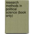 Research Methods In Political Science (Book Only)