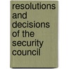 Resolutions And Decisions Of The Security Council door United Nations: Security Council