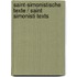 Saint-simonistische Texte / Saint Simonisti Texts