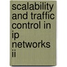 Scalability And Traffic Control In Ip Networks Ii door Zhi-Li Zhang