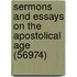 Sermons And Essays On The Apostolical Age (56974)