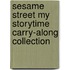 Sesame Street My Storytime Carry-Along Collection