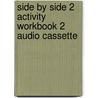 Side By Side 2 Activity Workbook 2 Audio Cassette door Steven J. Molinsky