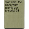 Star Wars: The Clone Wars (comic Zur Tv-serie) 03 by Henry Gilroy