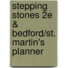 Stepping Stones 2E & Bedford/St. Martin's Planner by Chris Juzwiak