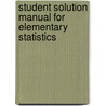 Student Solution Manual For Elementary Statistics door Ron Larson
