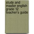 Study And Master English Grade 12 Teacher's Guide