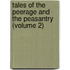 Tales Of The Peerage And The Peasantry (Volume 2)