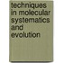 Techniques In Molecular Systematics And Evolution