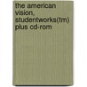 The American Vision, Studentworks(tm) Plus Cd-rom by McGraw-Hill