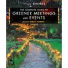 The Complete Guide To Greener Meetings And Events door Susan Clayton
